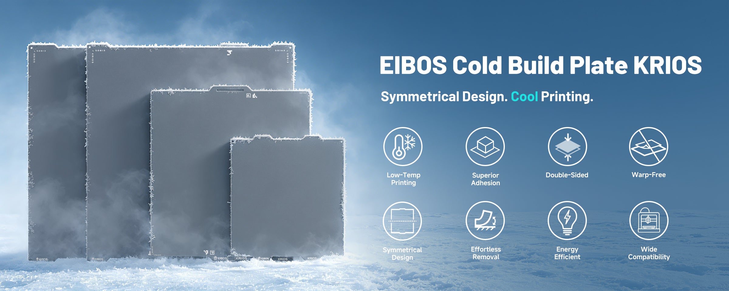 EIBOS KRIOS cold 3D printer build plates for Bambu Lab featuring low-temperature printing, strong adhesion, double-sided use, easy removal and wide compatibility.
