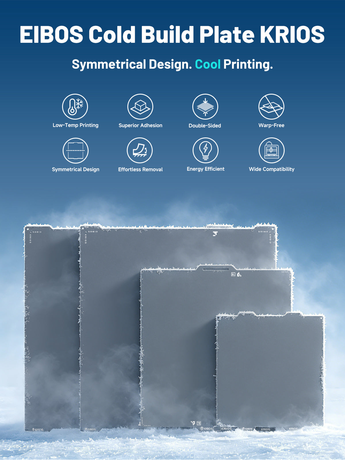 EIBOS KRIOS cold 3D printer build plates for Bambu Lab featuring low-temperature printing, strong adhesion, double-sided use, easy removal and wide compatibility.